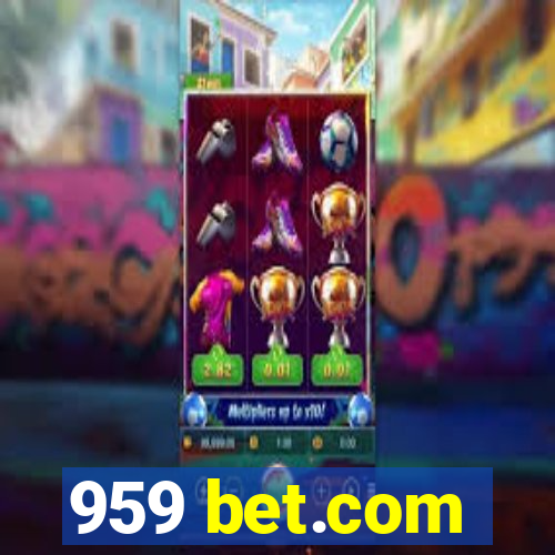 959 bet.com